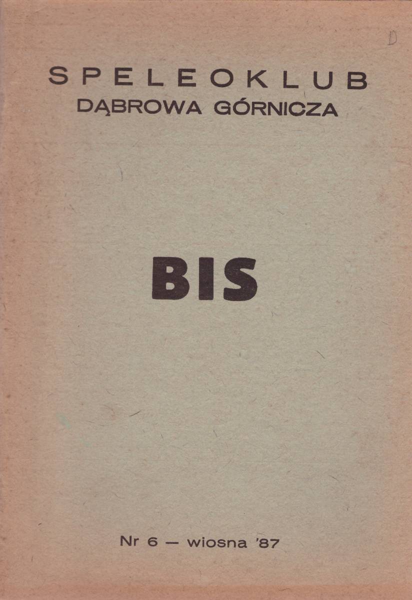 BIS. Biuletyn Informacyjny Speleoklubu Dąbrowa Górnicza.