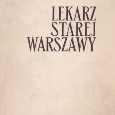 Lekarz starej Warszawy.