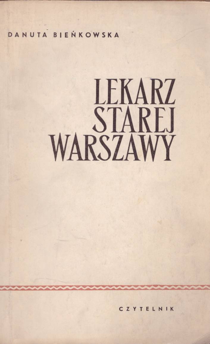 Lekarz starej Warszawy.
