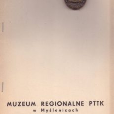 MUZEUM Regionalne PTTK w Myślenicach 1953 – 1973.
