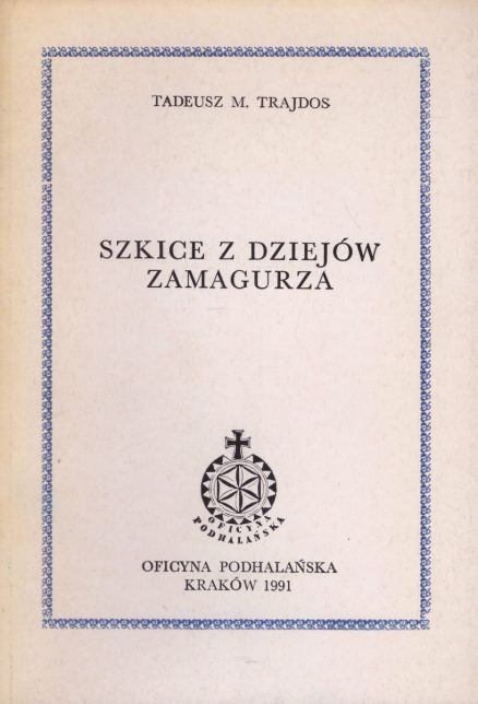 Szkice z dziejów Zamagurza