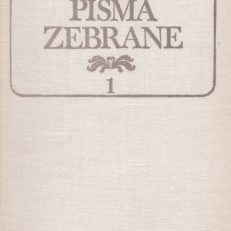 Utwory literackie 1. Poezje 1888. Wiersze rozproszone 1877-1888.