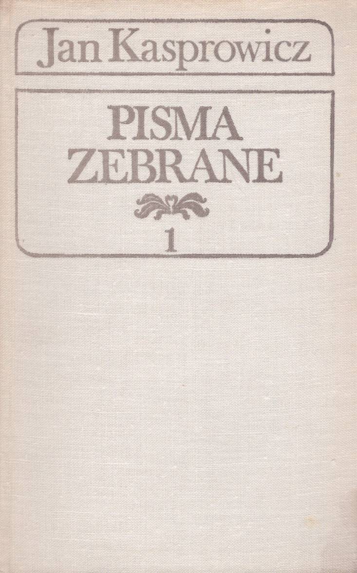 Utwory literackie 1. Poezje 1888. Wiersze rozproszone 1877-1888.