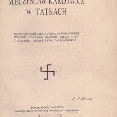 W Tatrach. Pisma taternickie i zdjęcia fotograficzne wydane staraniem Zarządu Sekcyi Turystycznej Towarzystwa Tatrzańskiego.