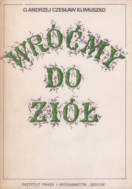 Wróćmy do ziół. Wydanie III.