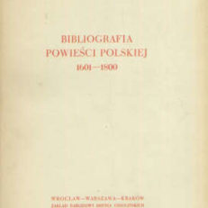 Bibliografia powieści polskiej 1601 – 1800