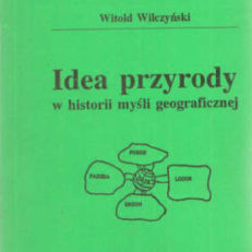 Idea przyrody w historii myśli geograficznej