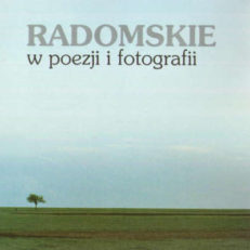 RADOMSKIE w poezji i fotografii