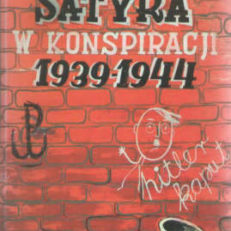 SATYRA w Konspiracji 1939 - 1944