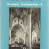 KATALOG zabytków sztuki w Polsce. Tom IV. Miasto Kraków. Część 3. Kościoły i klasztory Śródmieścia, 2.