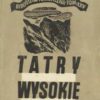 Tatry Wysokie. Przewodnik taternicki. Część I-XXV. Komplet wydawniczy.