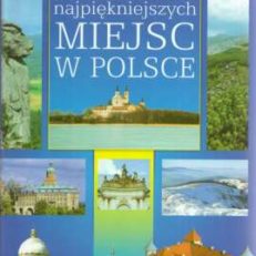 100 najpiękniekszych miejsc w Polsce