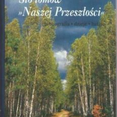 STO tomów „Naszej Przeszłości”. Bibliografia dzieje ludzie