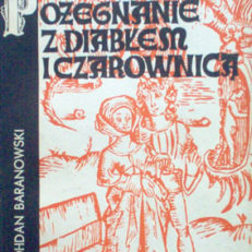 Pożegnanie z diabłem i czarownicą