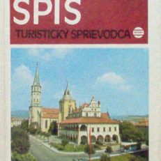 Spiš. Turisticky sprievodca.
