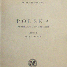 Polska. Informator geograficzny. Część I. Fizjografia.