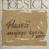 Powieść mojego życia. (Dom rodzicielski). Pamiętniki. Tom I-II.