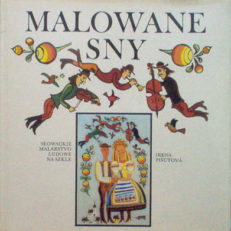 Malowane sny. Słowackie malarstwo ludowe na szkle.