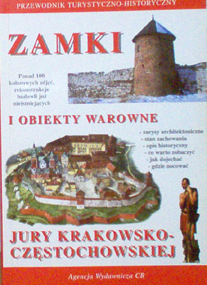 Zamki i obiekty warowne Jury Krakowsko-Częstochowskiej