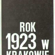 ROK 1923 w Krakowie. Rozprawy i studia.