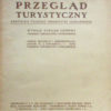 PRZEGLĄD turystyczny. Kwartalnik Polskiego Towarzystwa Tatrzańskiego. Miejsce wydania: Kraków. - obrazek 3