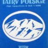 TATRY Polskie. Mapa topograficzna w skali 1:10.000.