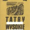 Tatry Wysokie. Przewodnik taternicki. Część I-XXV. Komplet wydawniczy. - obrazek 20
