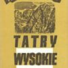 Tatry Wysokie. Przewodnik taternicki. Część I-XXV. Komplet wydawniczy. - obrazek 22
