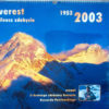 MT. Everest 1953-2003. Złoty Jubileusz zdobycia oczami 3-krotnego zdobywcy Everestu Ryszarda Pawłowskiego. Kalendarz. 