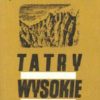 Tatry Wysokie. Przewodnik taternicki. Część I-XXV. Komplet wydawniczy. - obrazek 23