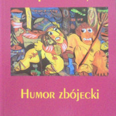 Supersołtys. Humor zbójecki.