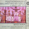 WYSTAWA Podtatrzańskie malarstwo na szkle z okresu 1948-1978 - obrazek 2
