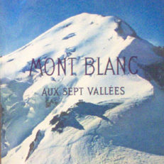 Mont Blanc aux Sept Vallees. 170 heliogravures.