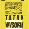 Tatry Wysokie. Przewodnik taternicki. Część I-XXV. Komplet wydawniczy. - obrazek 25