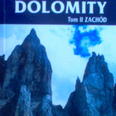 Dolomity. Przewodnik dla turystów. Tom II. Zachód.