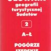 POGÓRZE Izerskie pod redakcją Marka Staffy