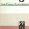 ROCZNIK Muzeum Świętokrzyskiego. Tomy 1-13. Komplet za lata 1963-1984. - obrazek 5