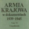 ARMIA Krajowa w dokumentach 1939-1945. - obrazek 6