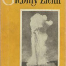 Głębiny Ziemi. Osiągnięcia współczesnej geologii.