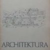 ARCHITEKTURA. Miesięcznik. Organ Stowarzyszenia Architektów Polskich. - obrazek 2