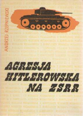 Agresja Niemiec hitlerowskich na Związek Radziecki 1941 – 1942.