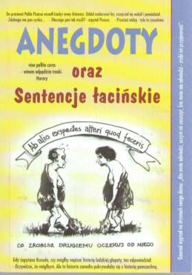 ANEGDOTY oraz Sentencje łacińskie