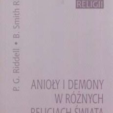 Anioły i demony w różnych religiach świata.