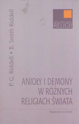 Anioły i demony w różnych religiach świata.