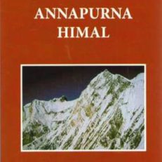 Annapurna Himal. Monograph - guide - chronicle