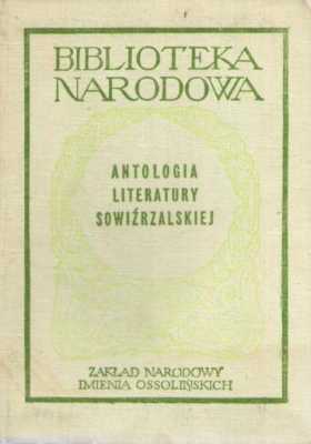 ANTOLOGIA literatury sowiźrzalskiej XVI i XVII wieku