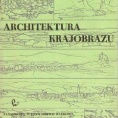 ARCHITEKTURA krajobrazu. Wydanie drugie