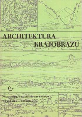 ARCHITEKTURA krajobrazu. Wydanie drugie