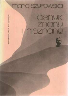 Asnyk znany i nieznany