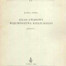 Atlas gwarowy województwa kieleckiego. Zeszyt 1